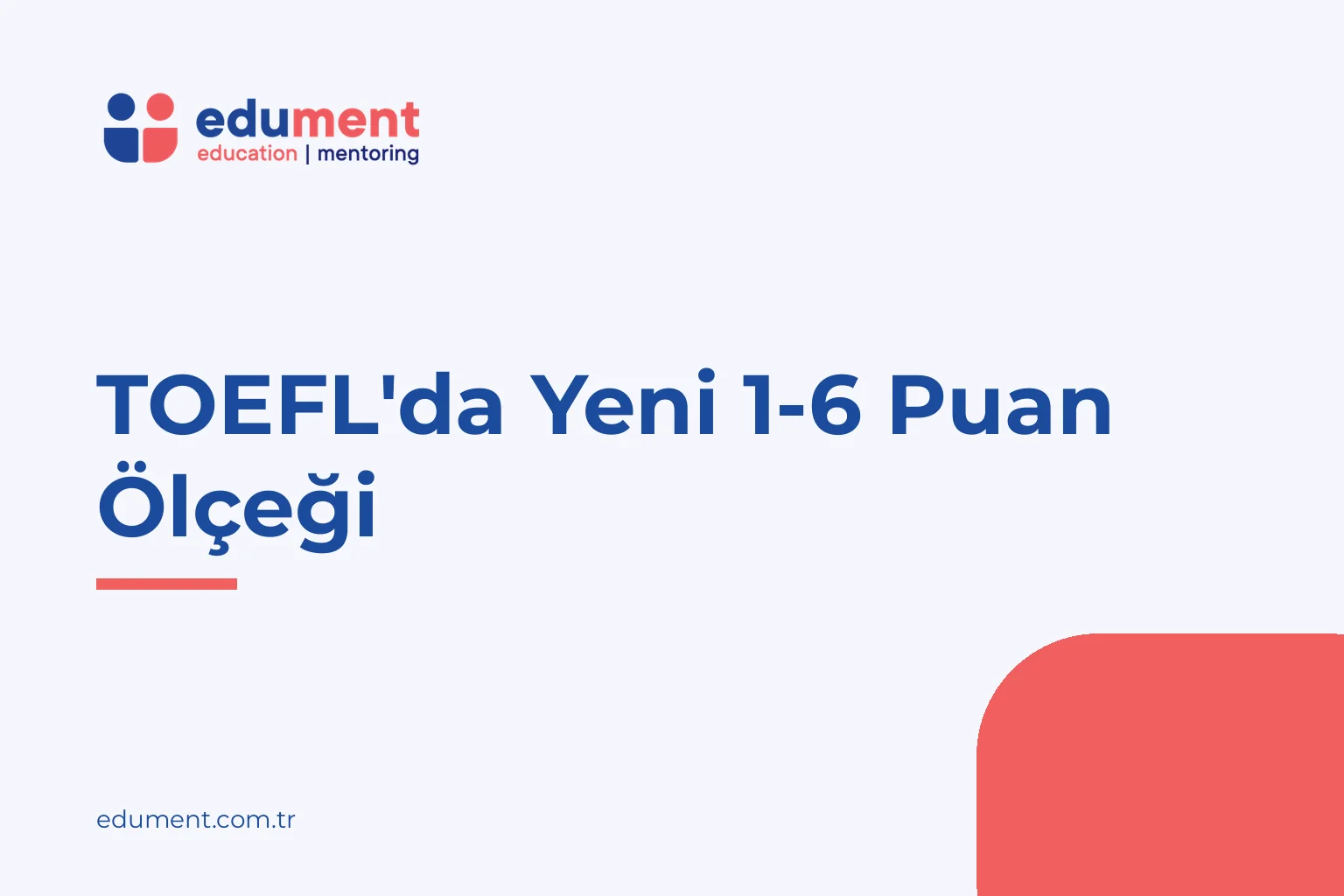 TOEFL'da Yeni 1-6 Puan Ölçeği — Edument kapak görseli